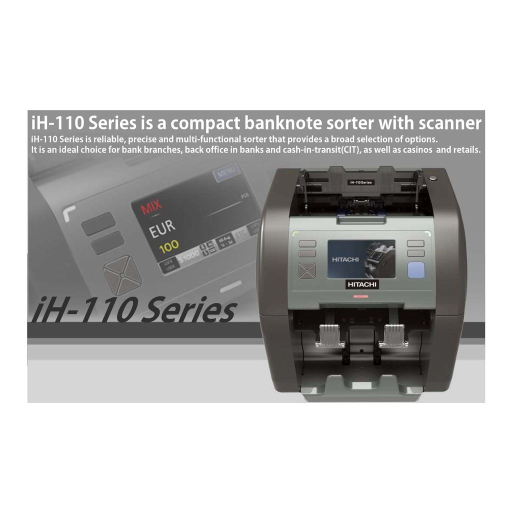 Hitachi iH-110 Banknote Sorter